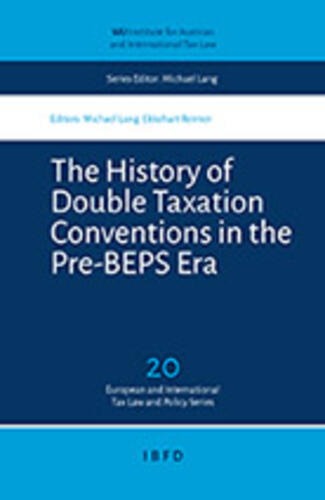 The History Of Double Taxation Conventions In The Pre-BEPS Era | IBFD